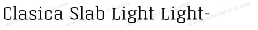 Clasica Slab Light Light字体转换